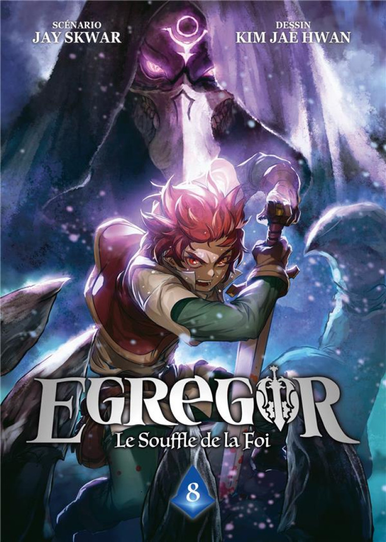 EGREGOR : LE SOUFFLE DE LA FOI - TOME 8 - SKWAR JAY - DG-EXODIF