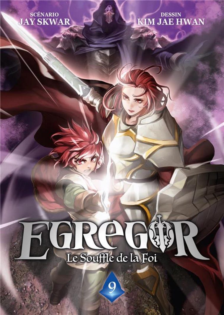 EGREGOR : LE SOUFFLE DE LA FOI - TOME 9 - SKWAR JAY - DG-EXODIF