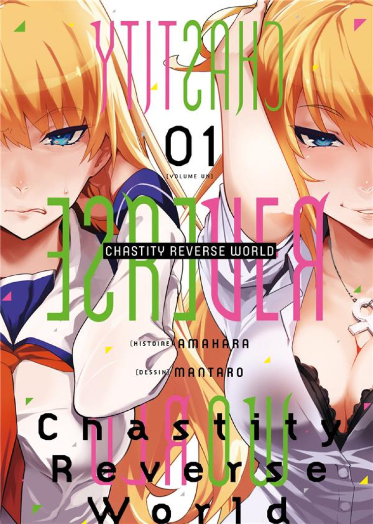 CHASTITY REVERSE WORLD - TOME 1 - AMAHARA/MANTARO - DG-EXODIF