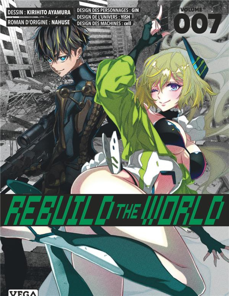 REBUILD THE WORLD - TOME 7 - AYAMURA KIRIHITO - VEGA MANGA