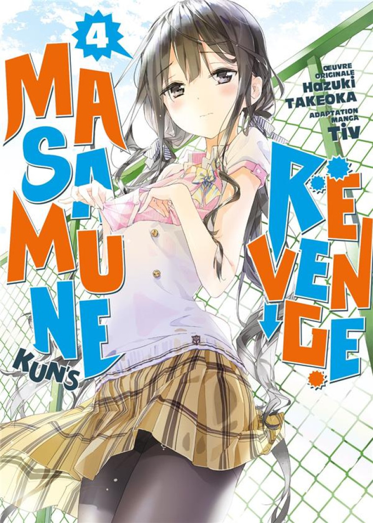 MASAMUNE-KUN-S REVENGE - TOME 4 - TAKEOKA HAZUKI - MEIAN