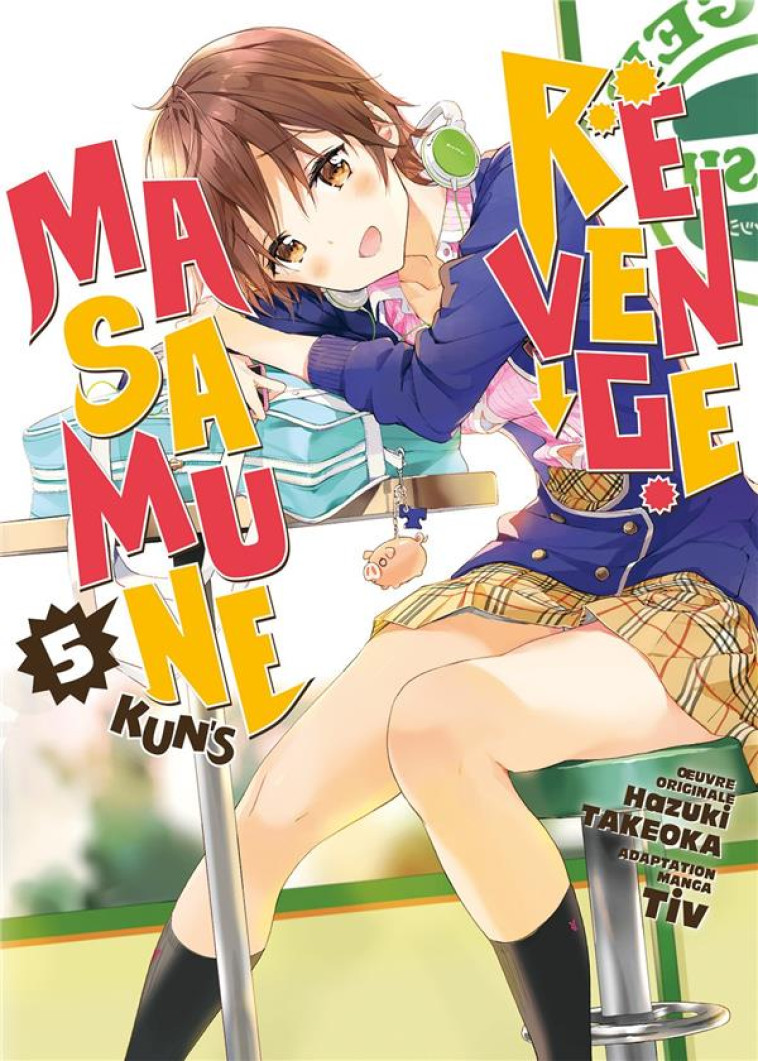 MASAMUNE-KUN-S REVENGE - TOME 5 - TAKEOKA HAZUKI - MEIAN