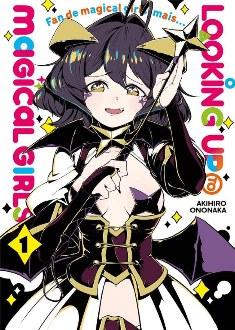 LOOKING UP TO MAGICAL GIRLS - TOME 1 - AKIHIRO ONONAKA - MEIAN