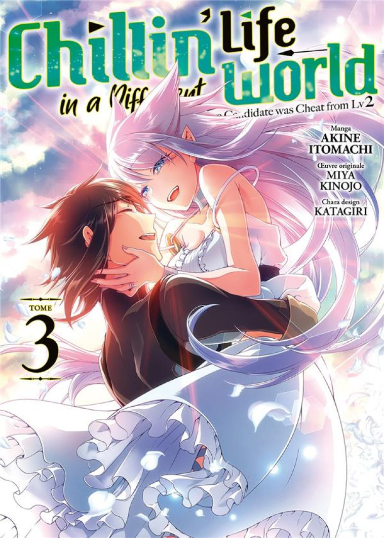 CHILLIN- LIFE IN A DIFFERENT WORLD - TOME 3 - ITOMACHI AKINE - MEIAN