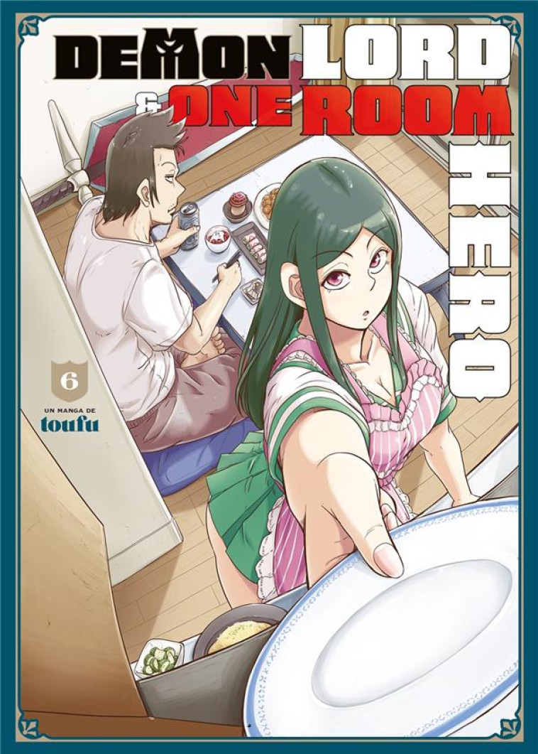 DEMON LORD & ONE ROOM HERO - TOME 6 - TOUFU - MEIAN