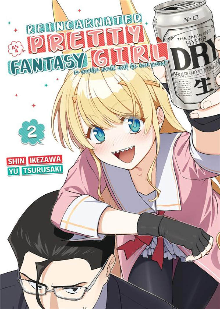 REINCARNATED AS A PRETTY FANTASY GIRL - TOME 2 - TSURUSAKI YU - MEIAN