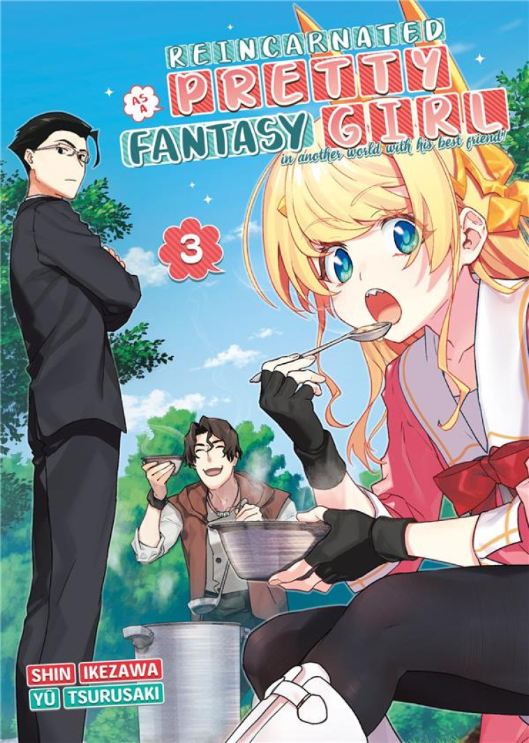 REINCARNATED AS A PRETTY FANTASY GIRL - TOME 3 - TSURUSAKI YU - MEIAN