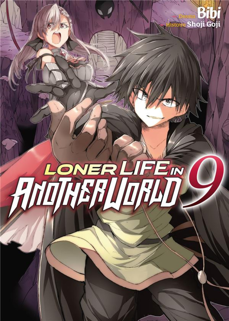 LONER LIFE IN ANOTHER WORLD - TOME 09 - GOJI SHOJI - MEIAN