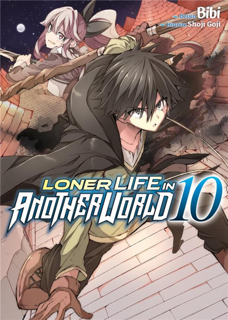 LONER LIFE IN ANOTHER WORLD - TOME 10 - GOJI SHOJI - MEIAN