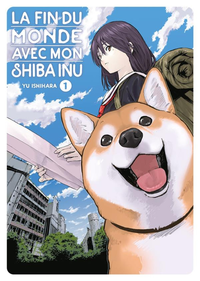 LA FIN DU MONDE AVEC MON SHIBA INU - TOME 1 - ISHIHARA YU - MEIAN