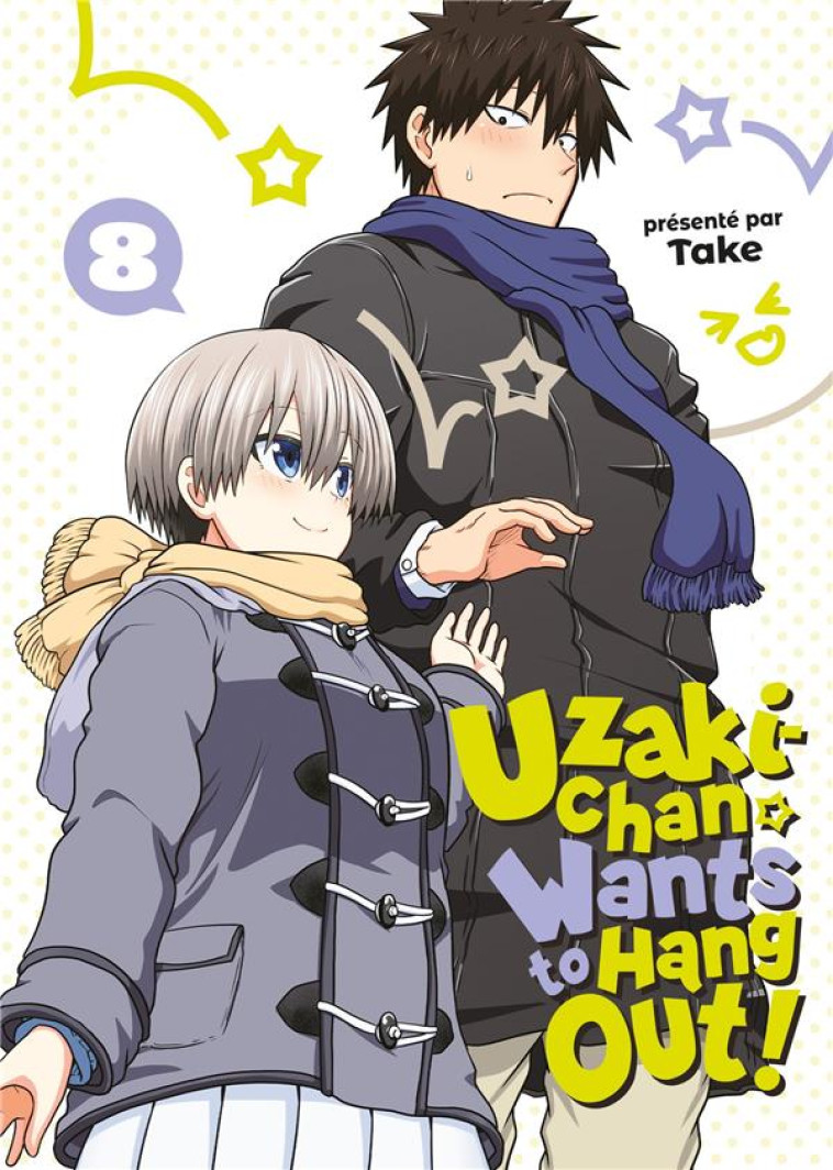 UZAKI-CHAN WANTS TO HANG OUT! - TOME 08 - TAKE - MEIAN