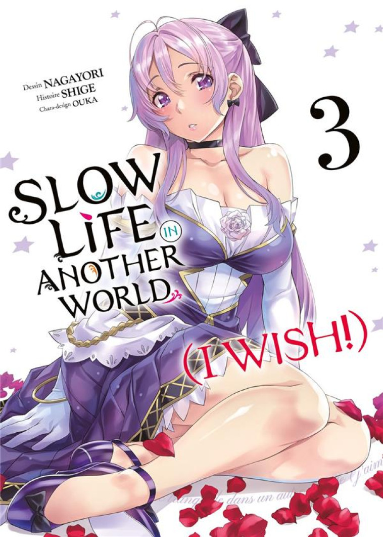 SLOW LIFE IN ANOTHER WORLD (I WISH!) - TOME 3 - NAGAYORI - MEIAN