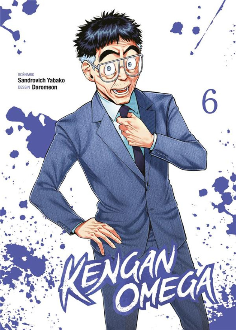 KENGAN OMEGA - TOME 6 - YABAKO SANDROVICH - MEIAN