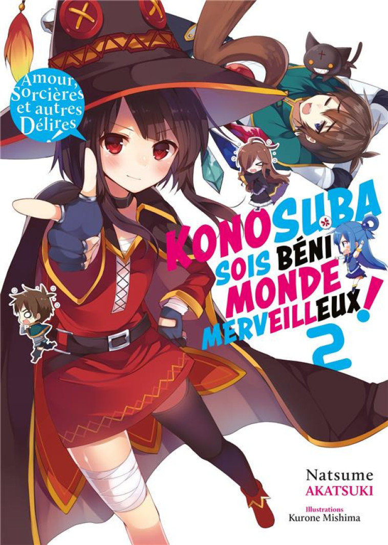 KONOSUBA : SOIS BENI MONDE MERVEILLEUX ! - TOME 2 (LIGHT NOVEL) - AKATSUKI NATSUME - MEIAN