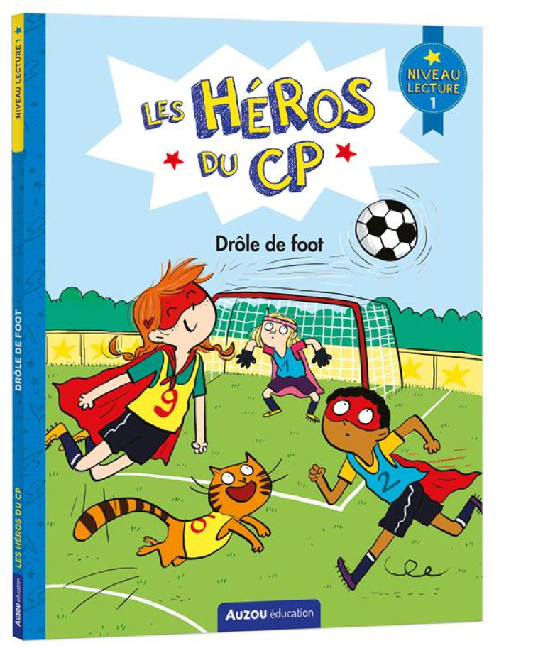 LES HEROS DU CP - NIVEAU 1 - DROLE DE FOOT - GILLIO/DREIDEMY - PHILIPPE AUZOU