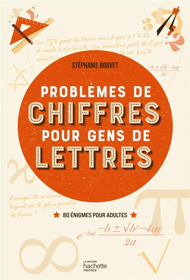 PROBLEMES DE CHIFFRES POUR LES GENS DE LETTRES - LUCIE BECQUET - HACHETTE