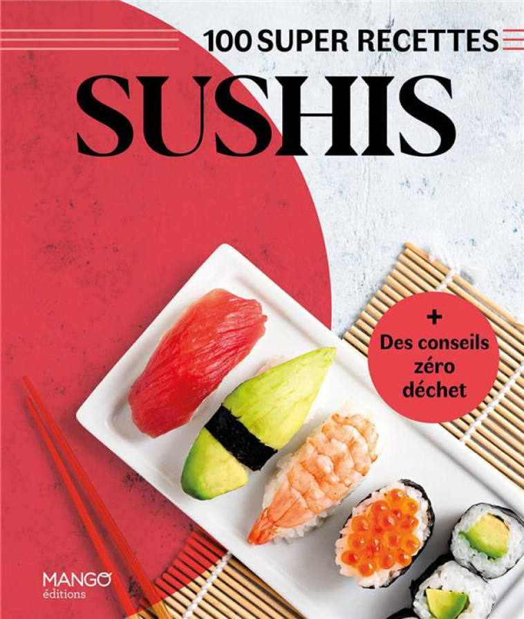 SUSHIS - FACILE, RAPIDE, BON ! - TOMBINI MARIE-LAURE - MANGO