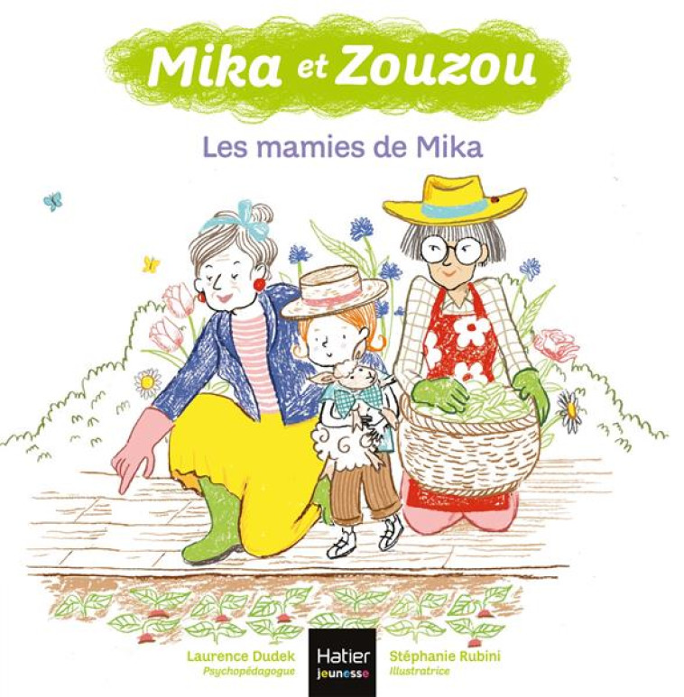 MIKA ET ZOUZOU 3-5 ANS - T11 - MIKA ET ZOUZOU - LES MAMIES DE MIKA 3/5 ANS - DUDEK/RUBINI - HATIER SCOLAIRE