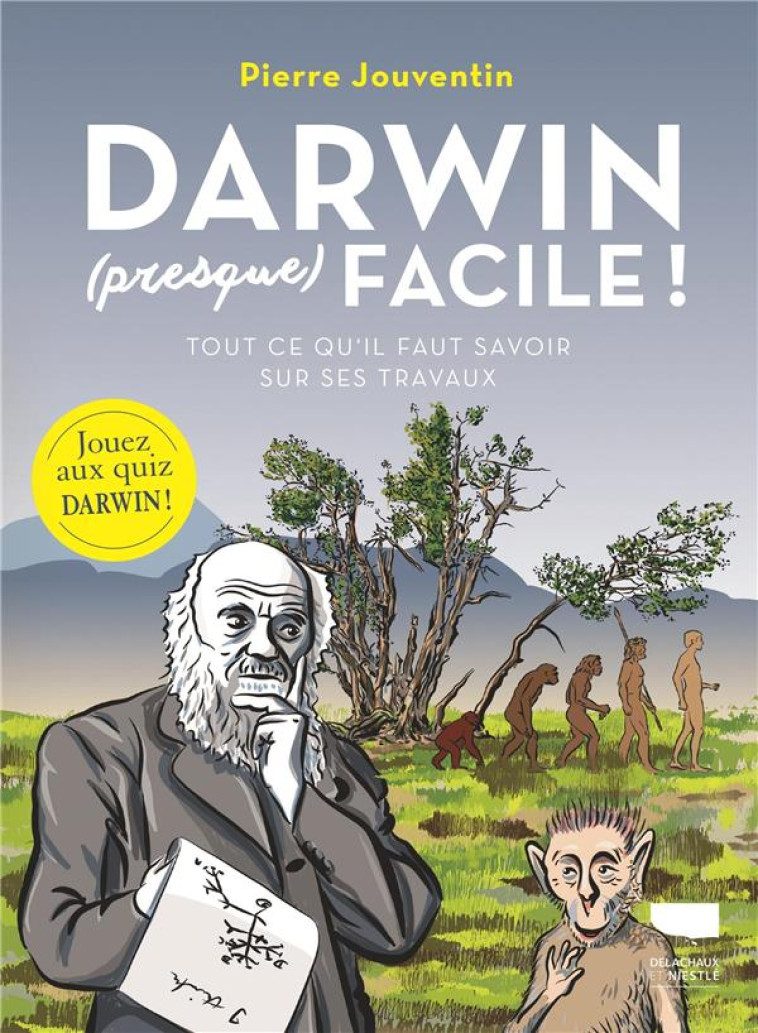 DARWIN (PRESQUE) FACILE ! - JOUVENTIN/SCHULZ - DELACHAUX