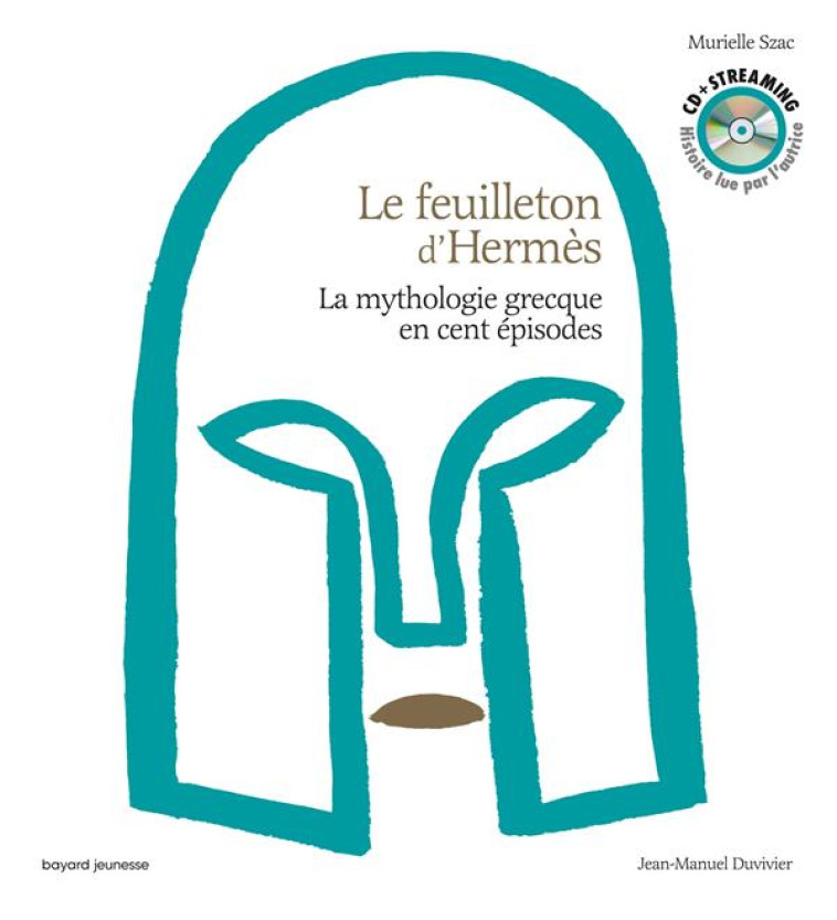 LE FEUILLETON D-HERMES - LIVRE AUDIO - SZAC/DUVIVIER - BAYARD JEUNESSE