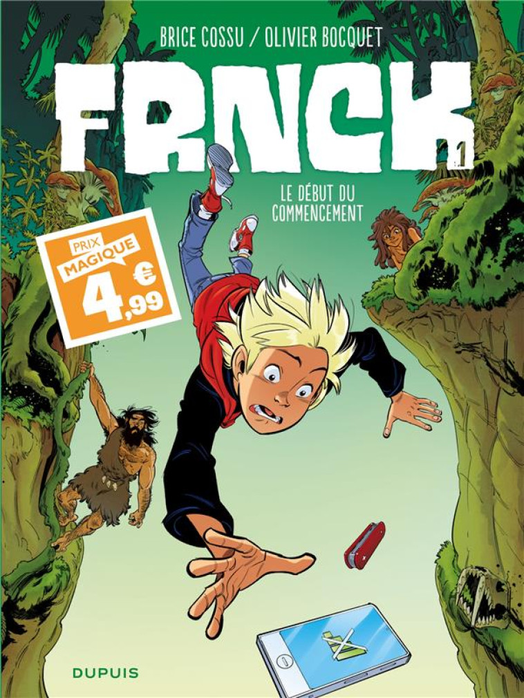 FRNCK - TOME 1 - LE DEBUT DU COMMENCEMENT / EDITION SPECIALE (INDISPENSABLES 2024) - BOCQUET OLIVIER - DUPUIS