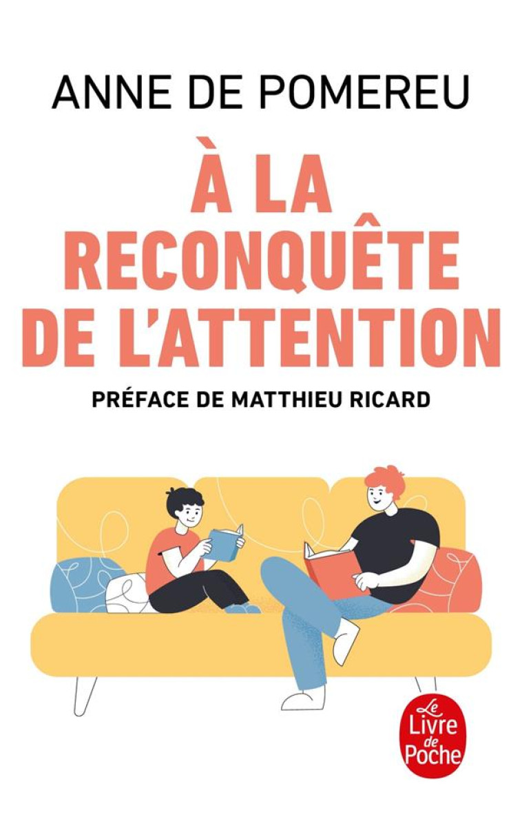 A LA RECONQUETE DE L-ATTENTION - DE POMEREU ANNE - LGF/Livre de Poche