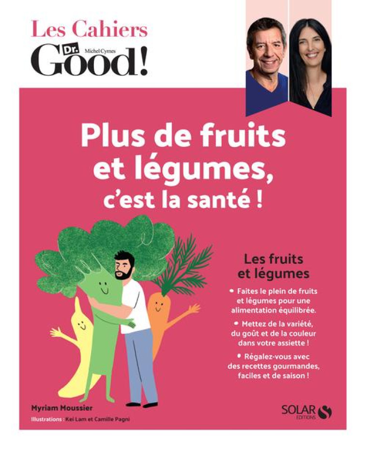 PLUS DE FRUITS ET DE LEGUMES, C-EST LA SANTE ! - MOUSSIER/LAM/PAGNI - SOLAR