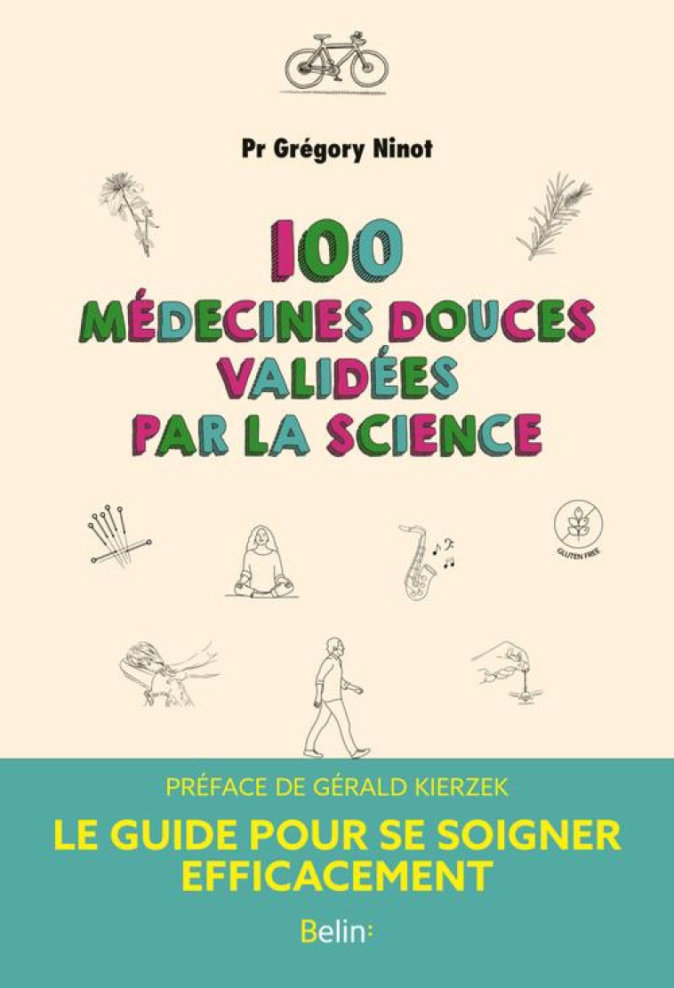 100 MEDECINES DOUCES VALIDEES PAR LA SCIENCE - NINOT/PERRIER - DORLING KINDERS