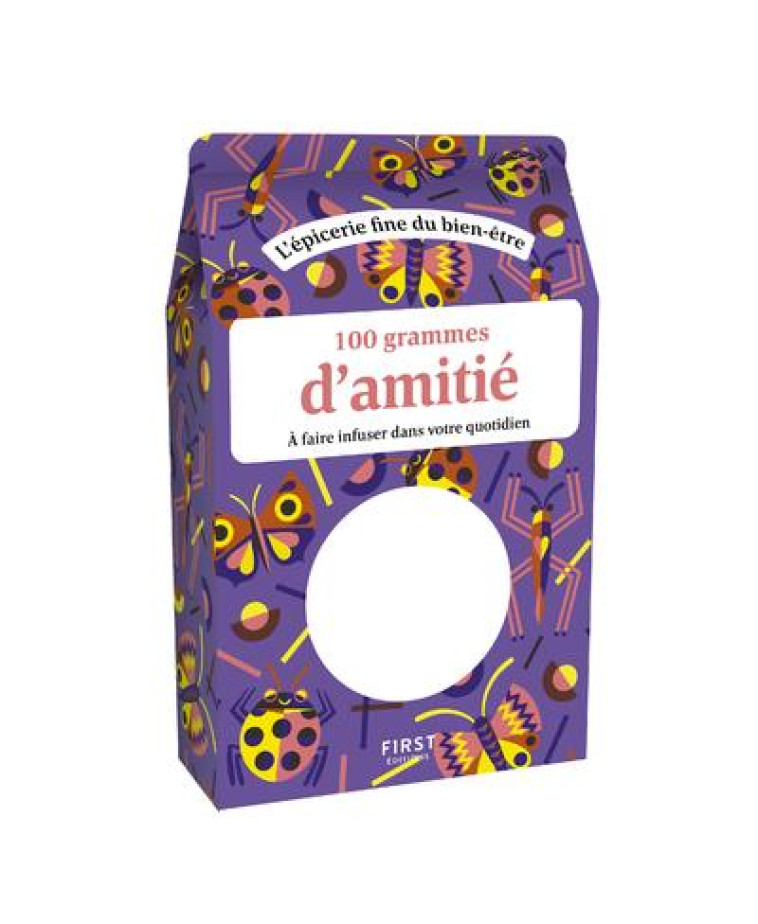 100 GRAMMES D-AMITIE, 2E EDITION - POGGI AMELIE - FIRST