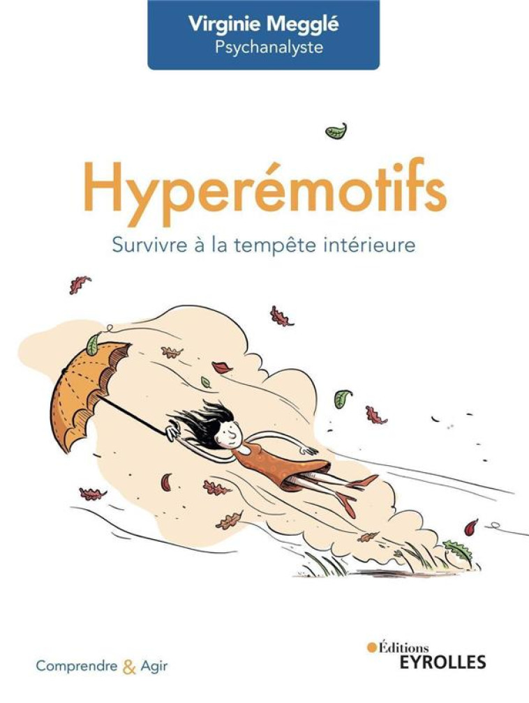 HYPEREMOTIFS - SURVIVRE A LA TEMPETE INTERIEURE - MEGGLE VIRGINIE - EYROLLES