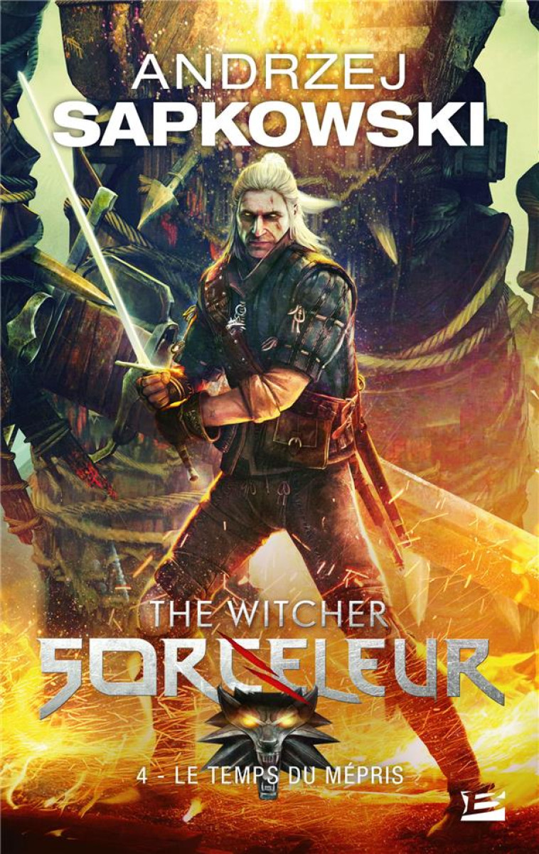 SORCELEUR (WITCHER) - POCHE, T4 : LE TEMPS DU MEPRIS - SAPKOWSKI ANDRZEJ - MILADY