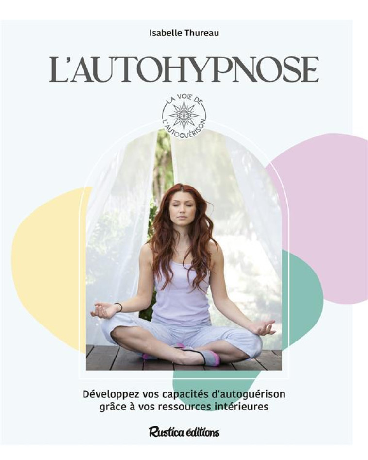 L-AUTOHYPNOSE - THUREAU ISABELLE - RUSTICA