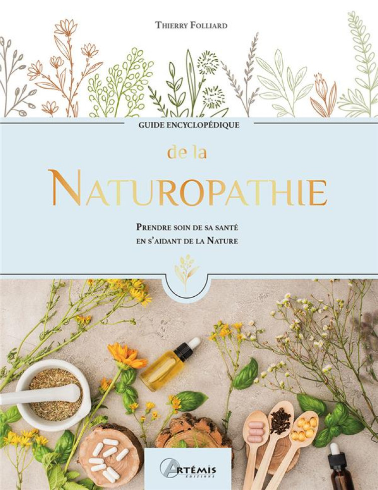 LA NATUROPATHIE - FOLLIARD THIERRY - ARTEMIS