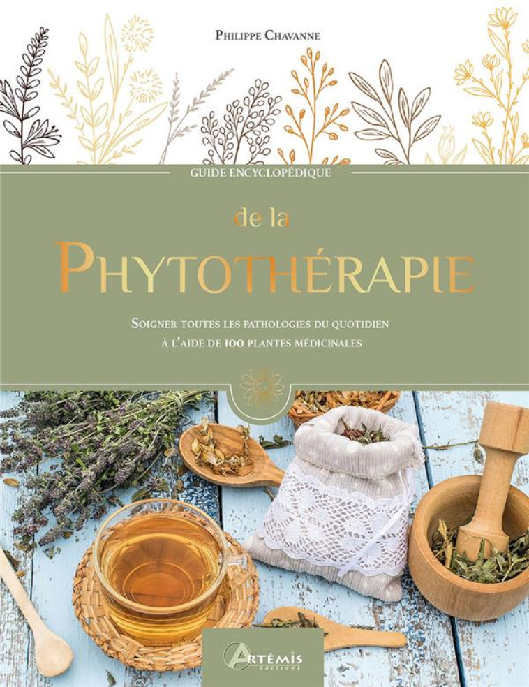 LA PHYTOTHERAPIE - CHAVANNE PHILIPPE - ARTEMIS