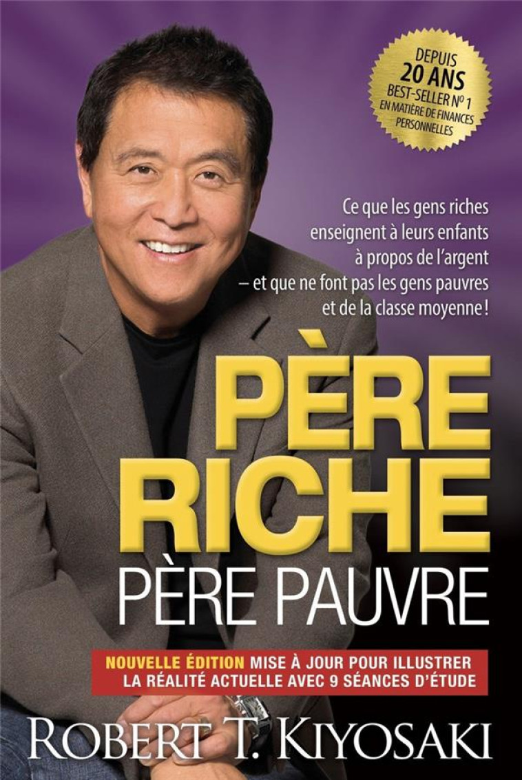 PERE RICHE, PERE PAUVRE - EDITION 20E ANNIVERSAIRE - KIYOSAKI ROBERT T. - MONDE DIFFERENT