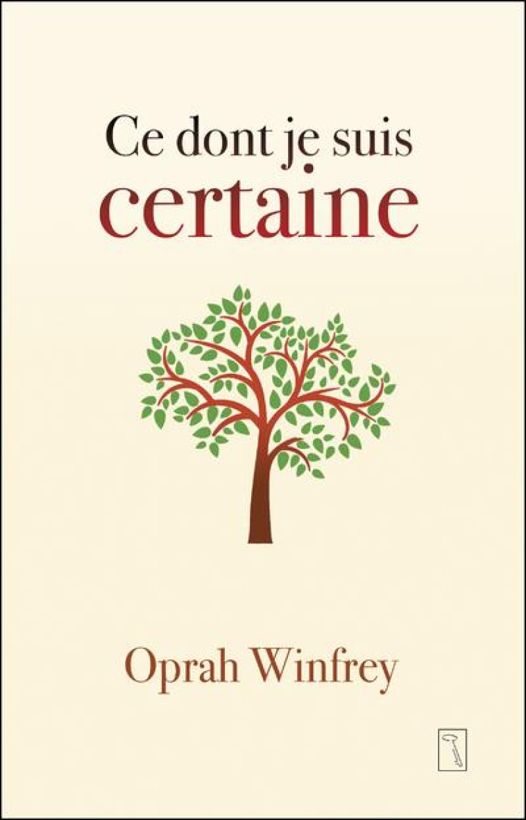 CE DONT JE SUIS CERTAINE - WINFREY OPRAH - TRESOR CACHE