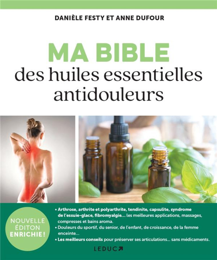 MA  BIBLE DES HUILES ESSENTIELLES ANTIDOULEURS - FESTY/DUFOUR - QUOTIDIEN MALIN