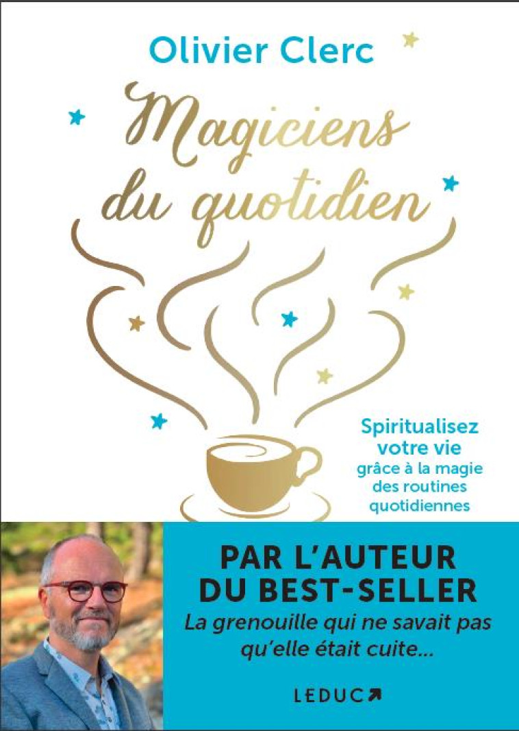 MAGICIENS DU QUOTIDIEN - CLERC OLIVIER - QUOTIDIEN MALIN