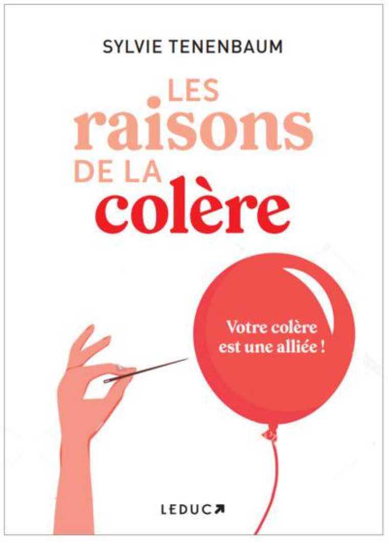 LES RAISONS DE LA COLERE - TENENBAUM SYLVIE - QUOTIDIEN MALIN