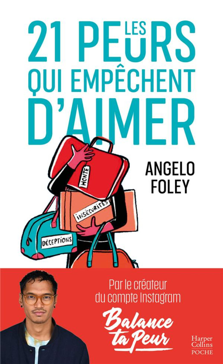 LES 21 PEURS QUI EMPECHENT D-AIMER - FOLEY ANGELO - HARPERCOLLINS