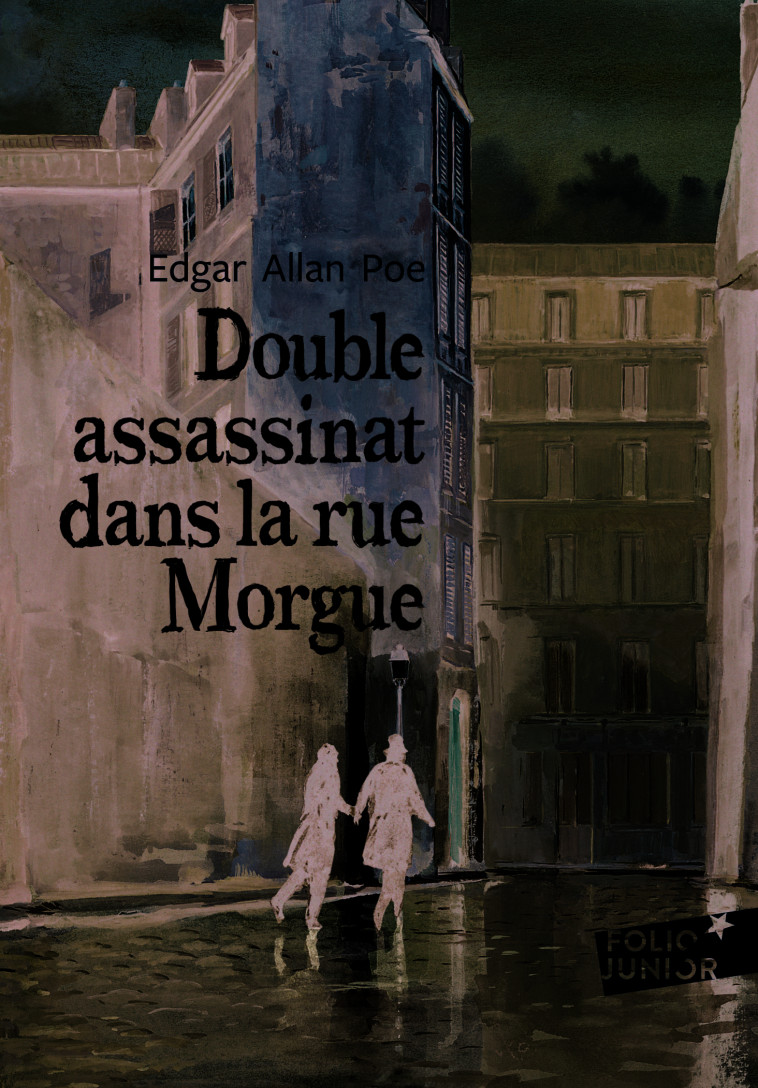 DOUBLE ASSASSINAT DANS LA RUE MORGUE/LA LETTRE VOLEE - Edgar Allan Poe - GALLIMARD JEUNE