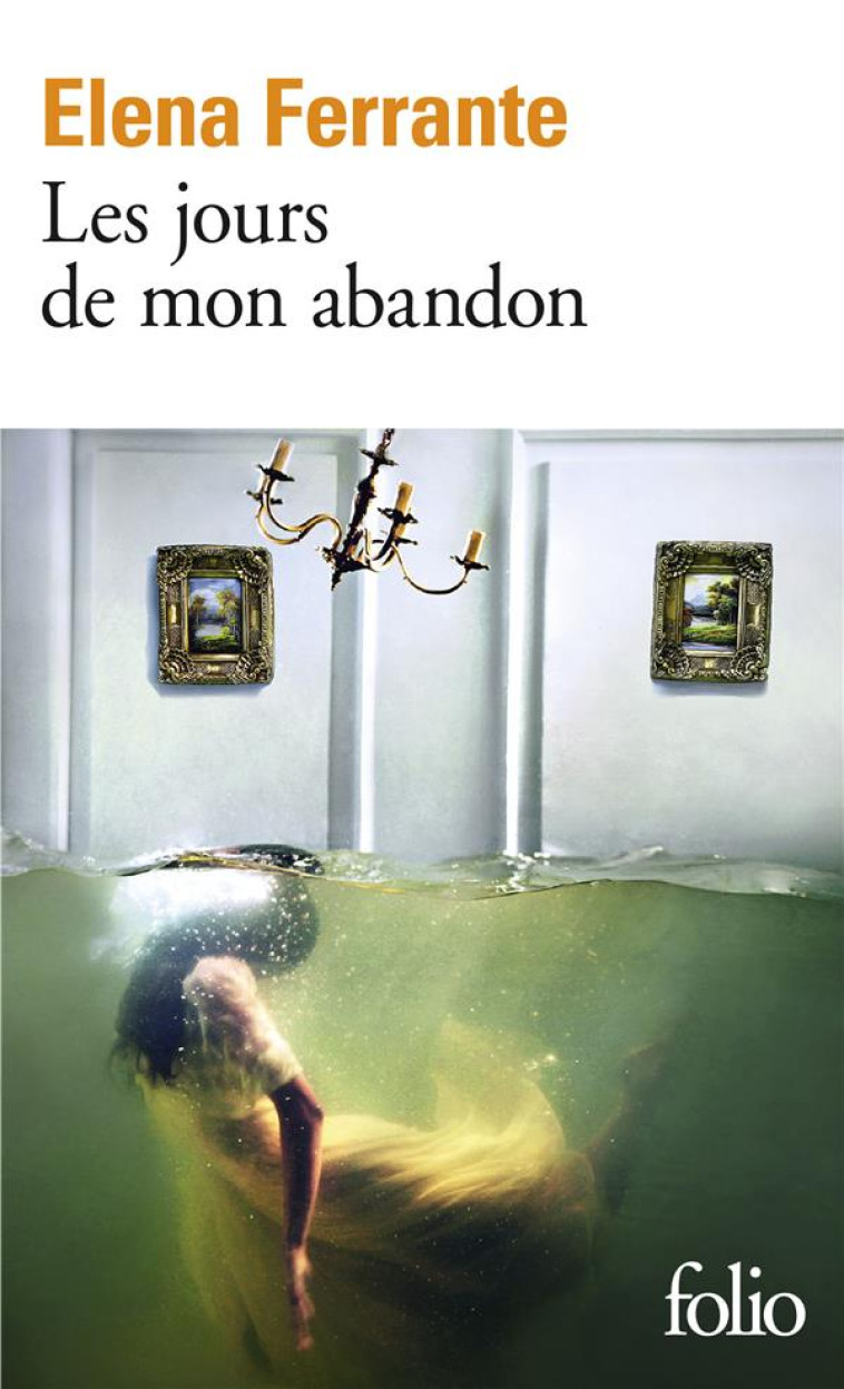 LES JOURS DE MON ABANDON - ELENA FERRANTE - Gallimard