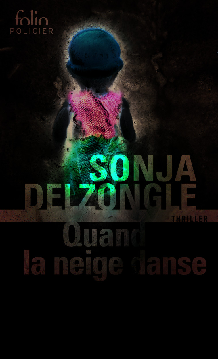 QUAND LA NEIGE DANSE - Sonja Delzongle - FOLIO