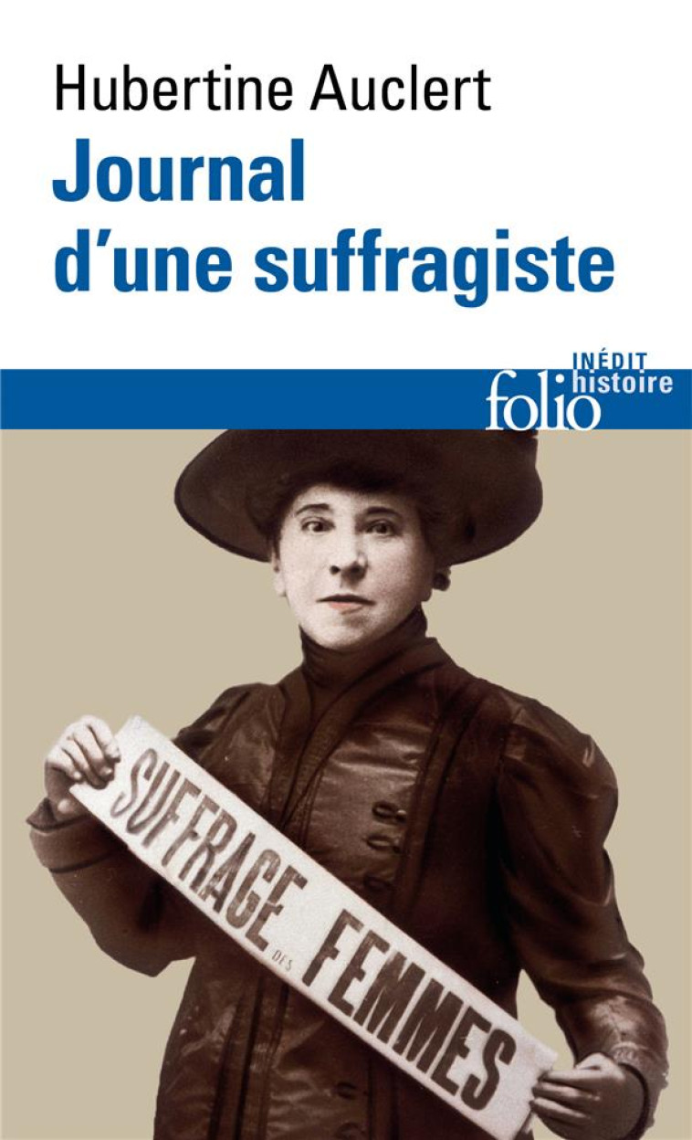 JOURNAL D-UNE SUFFRAGISTE - AUCLERT - GALLIMARD