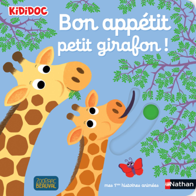 BON APPETIT, PETIT GIRAFON ! - Nathalie Choux - NATHAN