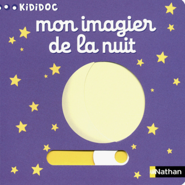 NUMERO 16 MON IMAGIER DE LA NUIT - IMAGIERS KIDIDOC - Nathalie Choux - NATHAN