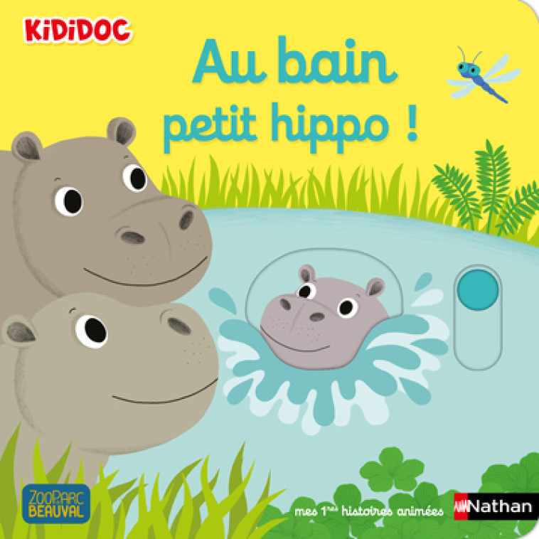 AU BAIN PETIT HIPPO ! - VOL19 - Nathalie Choux - NATHAN