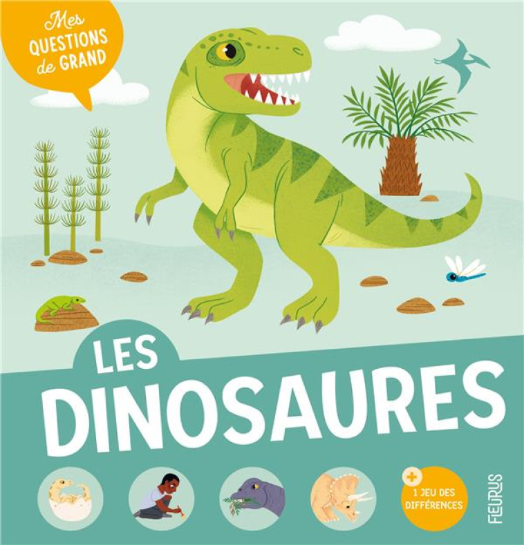 LES DINOSAURES - ASTRID DUMONTET - FLEURUS