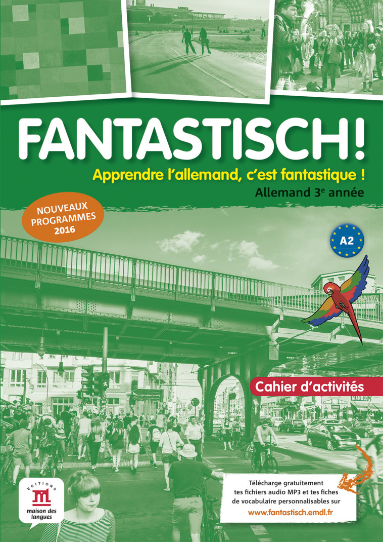 FANTASTISCH! 3 - CAHIER D-ACTIVITES -  Collectif - MAISON LANGUES