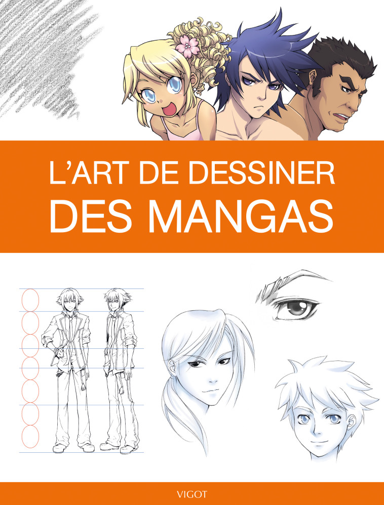 L-ART DE DESSINER DES MANGAS -   - VIGOT